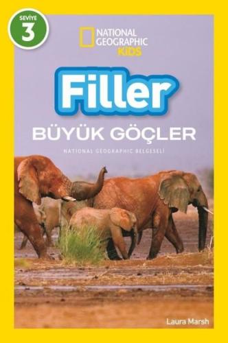 Filler Büyük Göçler - National Geographic Kids - Seviye 3 | Kitap Amba