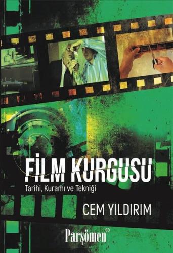 Film Kurgusu-Tarihi Kuramı ve Tekniği