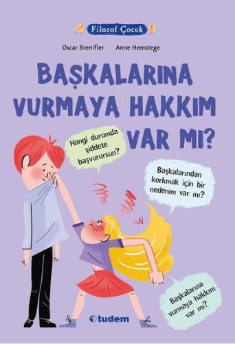 Filozof Çocuk-Başkalarına Vurmaya Hakkı Var Mı? | Kitap Ambarı