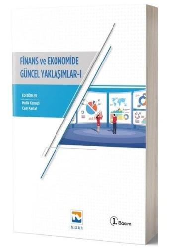 Finans ve Ekonomide Güncel Yaklaşımlar - 1