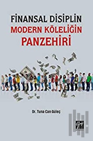 Finansal Disiplin Modern Köleliğin Panzehiri