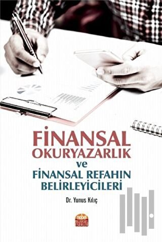 Finansal Okuryazarlık ve Finansal Refahın Belirleyicileri