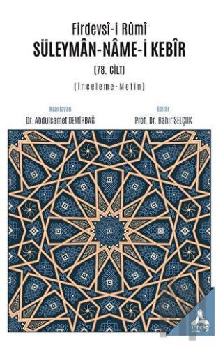 Firdevsi-i Rumi Süleyman-Name-i Kebir (78. Cilt) (İnceleme - Metin)