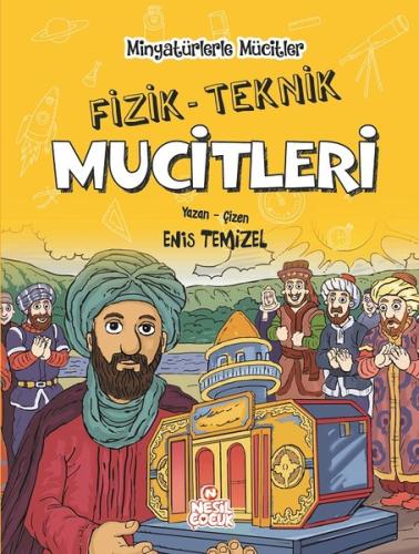 Fizik / Teknik Mucitleri - Minyatürlerle Mucitler (Ciltli) | Kitap Amb