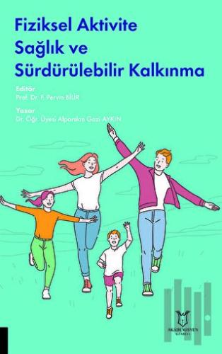 Fiziksel Aktivite Sağlık ve Sürdürülebilir Kalkınma