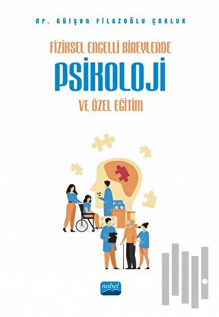 Fiziksel Engelli Bireylerde Psikoloji ve Özel Eğitim