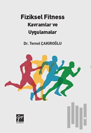 Fiziksel Fitness Kavramlar ve Uygulamalar