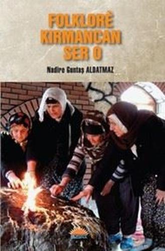 Folklore Kirmancan Ser o | Kitap Ambarı