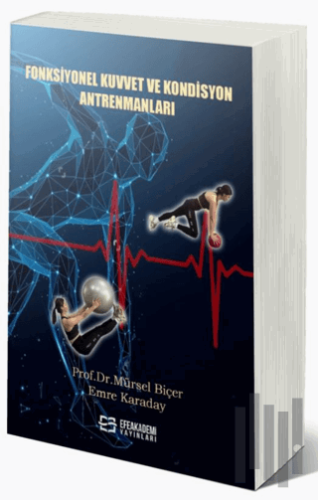 Fonksiyonel Kuvvet ve Kondisyon Antrenmanları