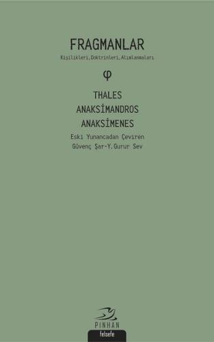 Fragmanlar: Kişilikleri-Doktrinleri-Alımlanmaları