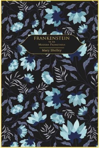 Frankenstein yada Modern Prometheus (Ciltli) | Kitap Ambarı