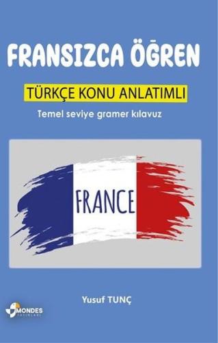 Fransızca Öğren - Türkçe Konu Anlatımlı