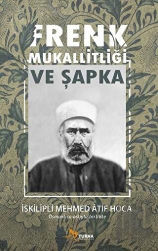 Frenk Mukallitliği ve Şapka
