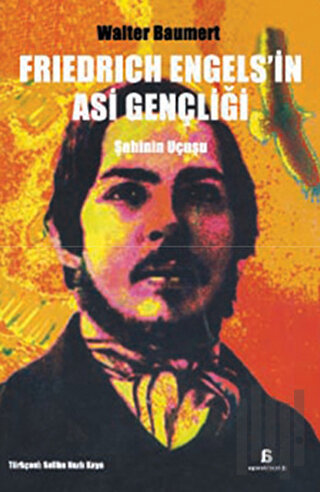 Friedrich Engels’in Asi Gençliği