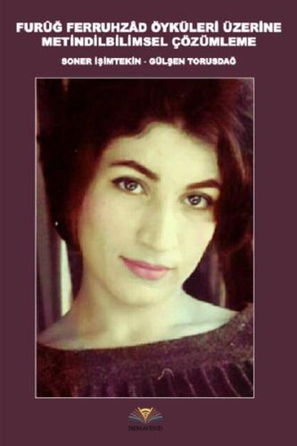 Furuğ Ferruhzad Öyküleri Üzerine Metindilbilimsel Çözümleme | Kitap Am