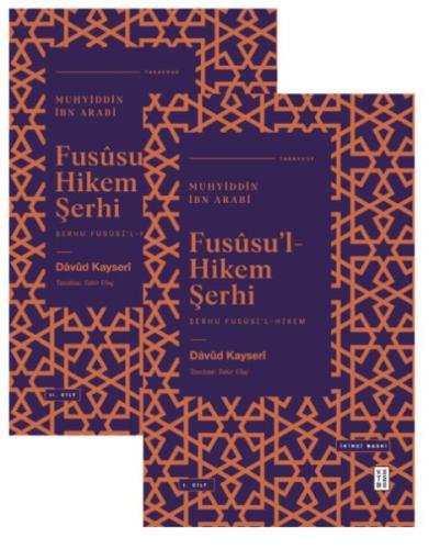 Fusül’L-Hikme Şerhi;Şerhu Fusûsi’l-Hikem