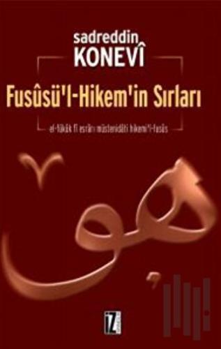 Fususü’l-Hikem’in Sırları