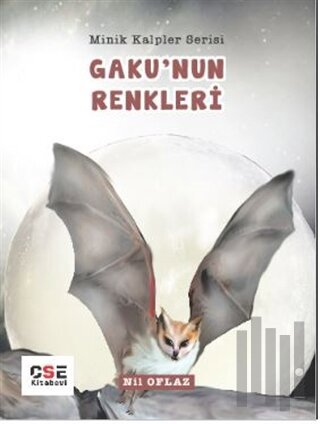 Gaku'nun Renkleri - Minik Kalpler Serisi