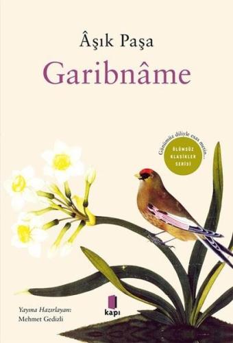 Garibname - Günümüz Diliyle Esas Metin - Ölümsüz Klasikler Serisi (Ciltli)