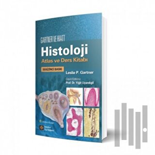 Gartner ve Hiatt Histoloji Atlas ve Ders Kitabı