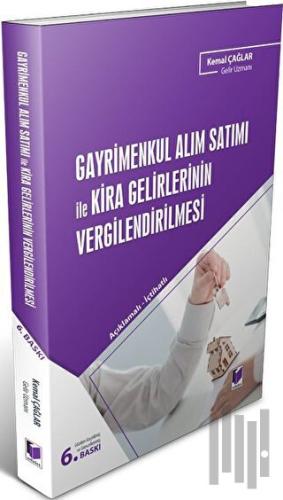 Gayrimenkul Alım Satımı ile Kira Gelirlerinin Vergilendirilmesi