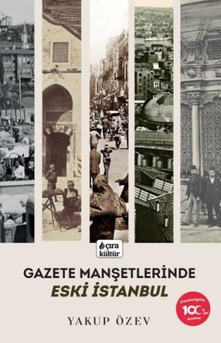 Gazete Manşetlerinde Eski İstanbul | Kitap Ambarı