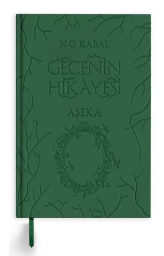 Gecenin Hikayesi - Aşeka - Deri Kapak (Ciltli) | Kitap Ambarı