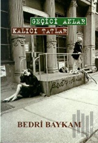 Geçici Anlar Kalıcı Tatlar