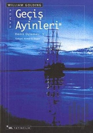 Geçiş Ayinleri Deniz Üçlemesi 1. Kitap