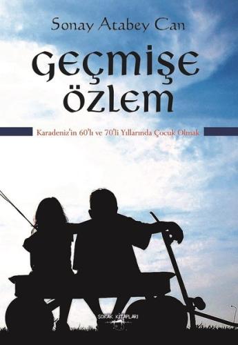 Geçmişe Özlem