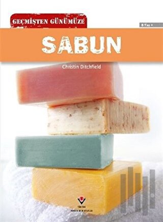 Geçmişten Günümüze - Sabun