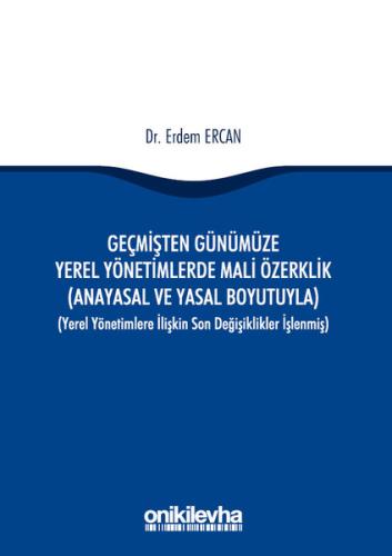 Geçmişten Günümüze Yerel Yönetimlerde Mali Özerklik