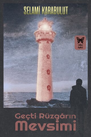 Geçti Rüzgarın Mevsimi | Kitap Ambarı