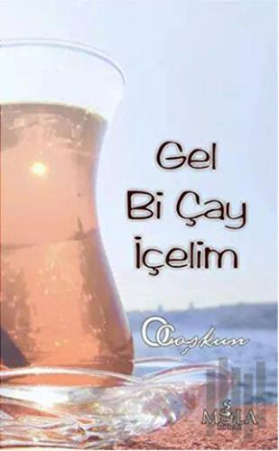 Gel Bi Çay İçelim | Kitap Ambarı