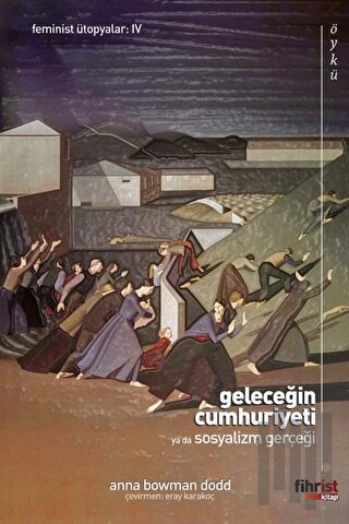 Geleceğin Cumhuriyeti ya da Sosyalizm Gerçeği