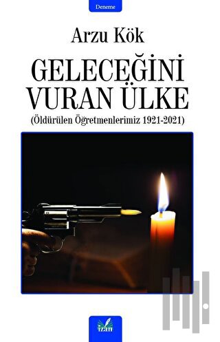 Geleceğini Vuran Ülke