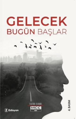 Gelecek Bugün Başlar | Kitap Ambarı