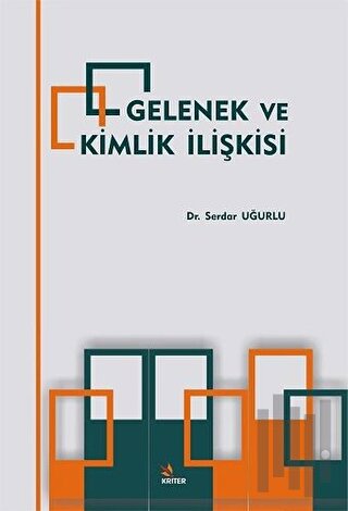 Gelenek ve Kimlik İlişkisi