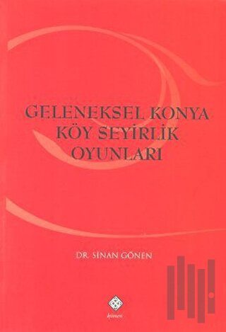 Geleneksel Konya Köy Seyirlik Oyunları