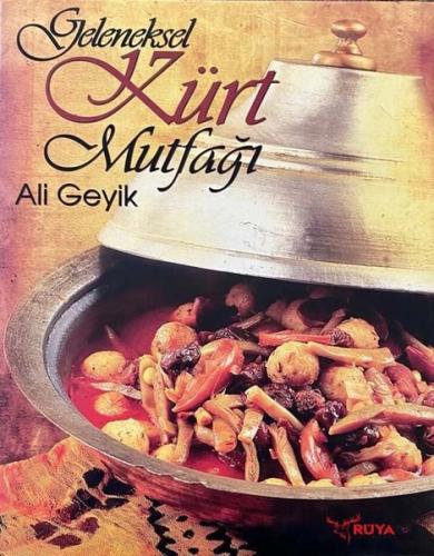 Geleneksel Kürt Mutfağı (Ciltli) | Kitap Ambarı