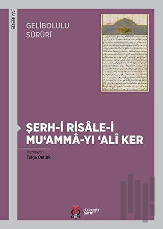 Gelibolulu Süruri - Şerh-i Risale-i Mu'amma-yı 'Ali Ker