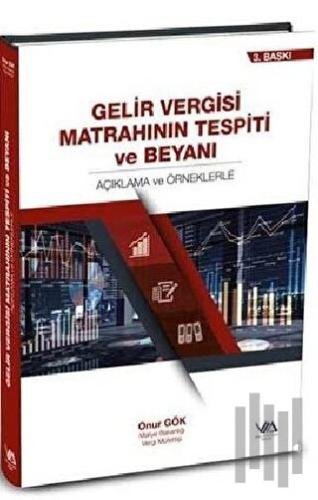 Gelir Vergisi Matrahının Tespiti ve Beyanı (Ciltli) | Kitap Ambarı