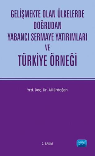Gelişmekte Olan Ülkelerde Doğrudan Yabancı Sermaye Yatırımları ve Türk
