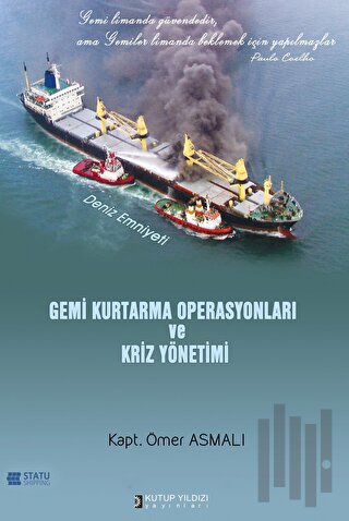 Gemi Kurtarma Operasyonları ve Kriz Yönetimi (Ciltli)