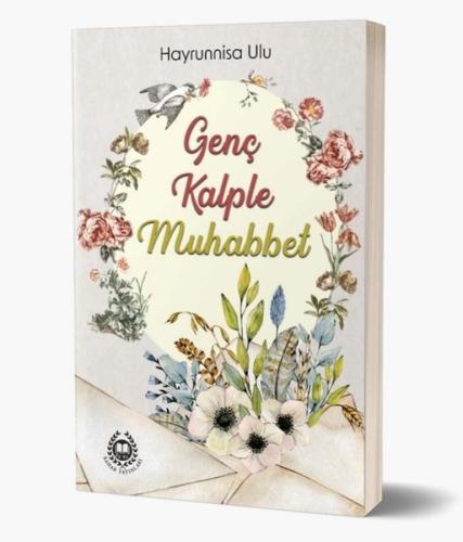 Genç Kalple Muhabbet | Kitap Ambarı