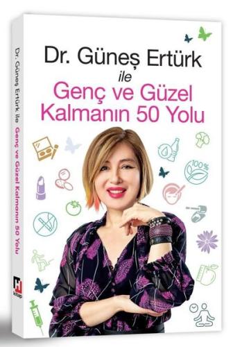 Genç ve Güzel Kalmanın 50 Yolu | Kitap Ambarı