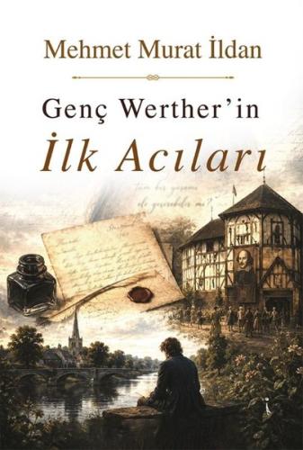 Genç Werther'in İlk Acıları