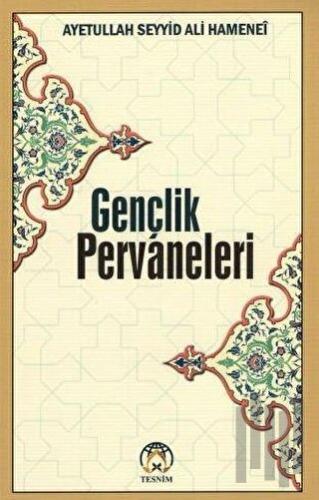 Gençlik Pervaneleri | Kitap Ambarı
