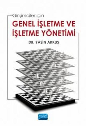 Genel İşletme ve İşletme Yönetimi - Girişimciler için