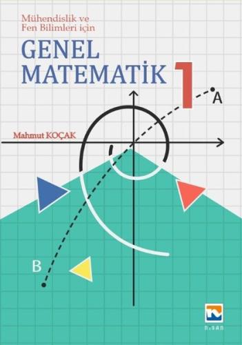 Genel Matematik 1 - Mühendislik ve Fen Bilimleri İçin